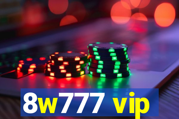 8w777 vip